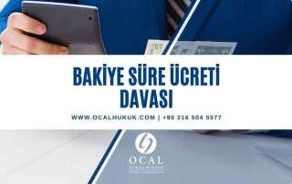 Bakiye Süre Ücreti Davası