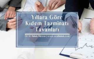 Kıdem Tazminatı Tavanı | Yıllara Göre Tablo