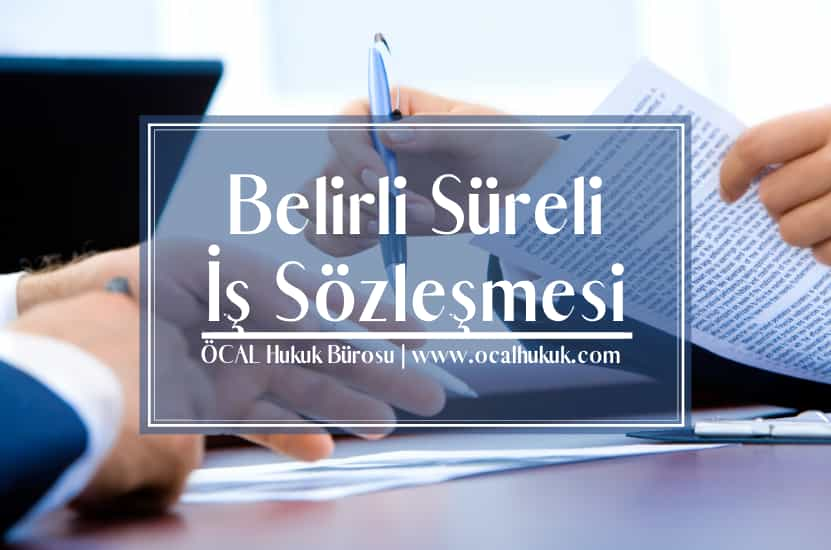 Belirsiz Süreli İş Sözleşmesi