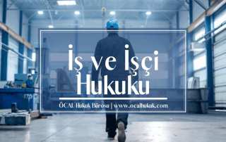 İş ve İşçi Hukuku Avukatı