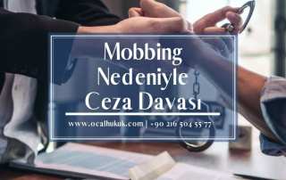 Mobbing, Baskı ve Yıldırma Nedeniyle Ceza Davası